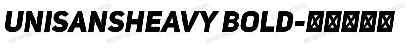 UniSansHeavy Bold字体转换